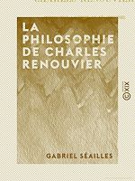 Télécharger le livre :  La Philosophie de Charles Renouvier