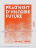 Télécharger le livre :  Fragment d'histoire future