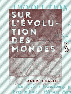 Téléchargez le livre :  Sur l'évolution des mondes