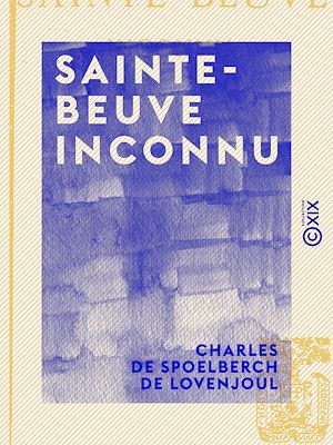 Téléchargez le livre :  Sainte-Beuve inconnu