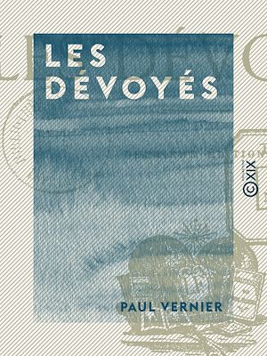 Téléchargez le livre :  Les Dévoyés