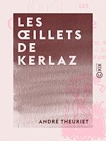 Télécharger le livre :  Les Œillets de Kerlaz