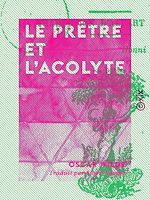 Télécharger le livre :  Le Prêtre et l'Acolyte