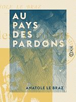 Télécharger le livre :  Au pays des pardons