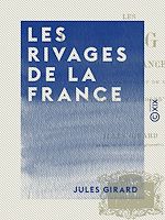 Télécharger le livre :  Les Rivages de la France