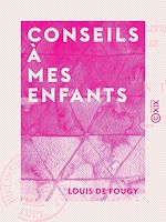 Télécharger le livre :  Conseils à mes enfants