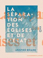 Télécharger le livre :  La Séparation des Églises et de l'État