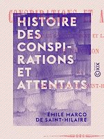 Télécharger le livre :  Histoire des conspirations et attentats