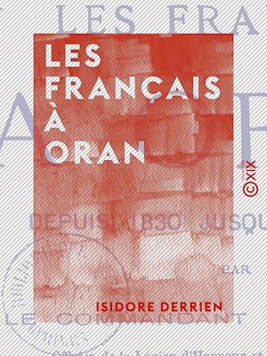 Téléchargez le livre :  Les Français à Oran