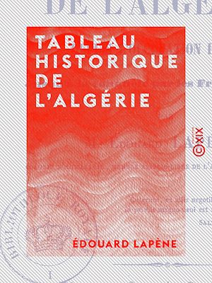 Téléchargez le livre :  Tableau historique de l'Algérie