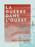 Télécharger le livre :  La Guerre dans l'ouest