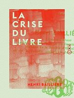 Télécharger le livre :  La Crise du livre