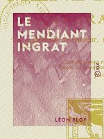 Télécharger le livre :  Le Mendiant ingrat