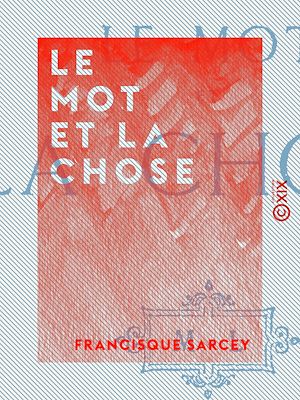Téléchargez le livre :  Le Mot et la Chose
