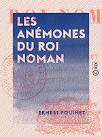 Télécharger le livre :  Les Anémones du roi Noman