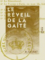 Download this eBook Le Réveil de la gaîté - Chansons et poésies
