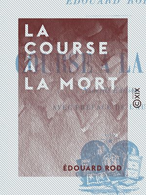 Téléchargez le livre :  La Course à la mort
