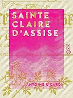 Télécharger le livre :  Sainte Claire d'Assise