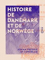 Télécharger le livre :  Histoire de Danemark et de Norwége