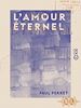 Télécharger le livre :  L 'Amour éternel