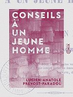 Télécharger le livre :  Conseils à un jeune homme - Du choix d'un parti