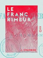 Download this eBook Le Franc Rimeur - Fables modernes