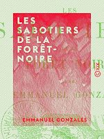 Télécharger le livre :  Les Sabotiers de la Forêt-Noire
