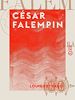 Télécharger le livre :  César Falempin