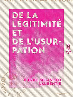 Téléchargez le livre :  De la légitimité et de l'usurpation