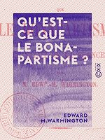 Download this eBook Qu'est-ce que le Bonapartisme ? - Le salut de la France