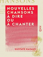 Télécharger le livre :  Nouvelles chansons à dire ou à chanter