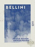 Télécharger le livre :  Bellini - Sa vie, ses œuvres