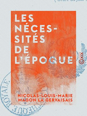Téléchargez le livre :  Les Nécessités de l'époque