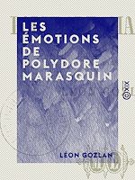 Télécharger le livre :  Les Émotions de Polydore Marasquin