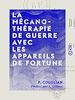Télécharger le livre :  La Mécanothérapie de guerre avec les appareils de fortune
