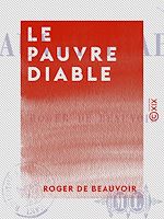 Télécharger le livre :  Le Pauvre Diable