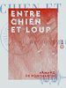 Télécharger le livre :  Entre chien et loup