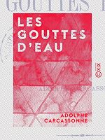 Télécharger le livre :  Les Gouttes d'eau - Rimes