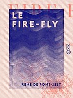 Télécharger le livre :  Le Fire-Fly - Souvenirs des Indes et de la Chine