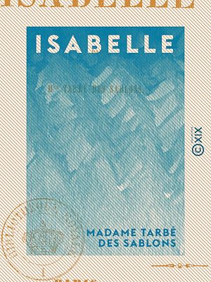 Téléchargez le livre :  Isabelle