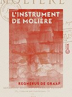 Télécharger le livre :  L'Instrument de Molière - Traduction du traité de Clysteribus