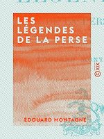 Télécharger le livre :  Les Légendes de la Perse