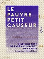 Télécharger le livre :  Le Pauvre Petit Causeur - Revue satirique de mœurs