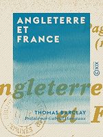 Télécharger le livre :  Angleterre et France - Fraternité en guerre, alliance dans la paix