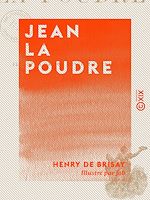 Télécharger le livre :  Jean la Poudre