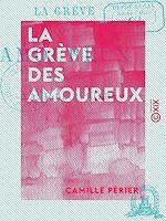 Télécharger le livre :  La Grève des amoureux