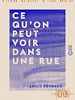Télécharger le livre :  Ce qu'on peut voir dans une rue - Impressions d'un gardien de Paris