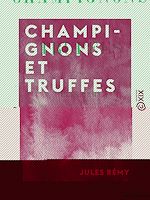 Télécharger le livre :  Champignons et Truffes