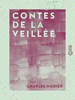 Télécharger le livre :  Contes de la veillée