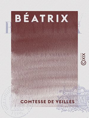 Téléchargez le livre :  Béatrix
